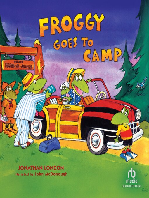 Title details for Froggy Goes to Camp by Jonathan London - Available